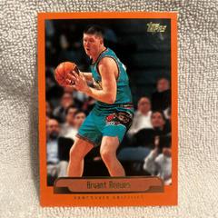 bryant reeves Basketball Cards 1999 Topps Prices