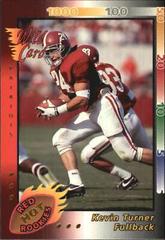 Kevin Turner #9 Football Cards 1992 Wild Card Red Hot Rookies Prices