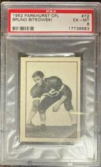 Bruno Bitkowski #72 Football Cards 1952 Parkhurst CFL Prices