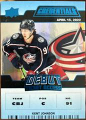 Kent Johnson [Blue Horizontal Debut Ticket Access] #193 Hockey Cards 2022 Upper Deck Credentials Prices