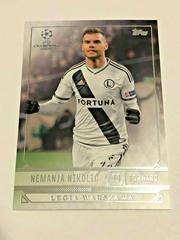 Nemanja Nikolic #106 Soccer Cards 2016 Topps UEFA Champions League Showcase Prices