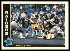 Raiders [No Place to Go] #38 Football Cards 1985 Fleer Team Action Prices