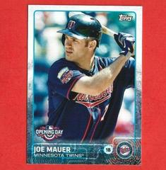 Joe Mauer #68 Baseball Cards 2015 Topps Opening Day Prices