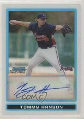 Tommy Hanson [Refractor Autograph] Baseball Cards 2009 Bowman Chrome Prospects Prices