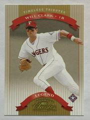 Will Clark [Timeless Tributes] #183 Baseball Cards 2002 Donruss Classics Prices