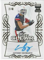 Anthony Schwartz #CA-AS1 Football Cards 2021 Leaf Trinity Clear Autograph Prices