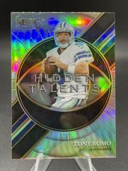 Tony Romo [Silver] Football Cards 2021 Panini Select Hidden Talents Prices