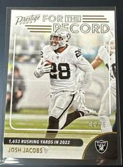Josh Jacobs [Gold] #5 Football Cards 2023 Panini Prestige For the Record Prices