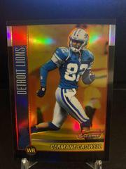 Germane Crowell [Gold Refractor] #106 Football Cards 2002 Bowman Chrome Prices