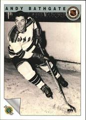 Andy Bathgate #18 Hockey Cards 1991 Ultimate Original Six Prices