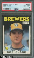 Bob Clark #352 Baseball Cards 1986 O Pee Chee Prices