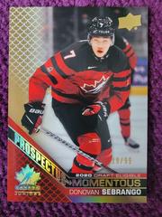 Donovan Sebrango [Gold] Hockey Cards 2022 Upper Deck Team Canada Juniors Prospectus Momentous Prices