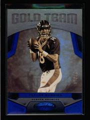 Peyton Manning [Mirror Blue] #1 Football Cards 2016 Panini Certified Gold Team Prices