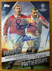 Paul Scholes, Roy Keane [Autograph] Soccer Cards 2022 Topps UEFA Club Competitions Premium Partnerships Prices