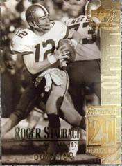 Roger Staubach [Century Collection] Football Cards 1999 Upper Deck Century Legends Prices