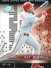 Pat Burrell #40 Baseball Cards 2004 Spx Prices