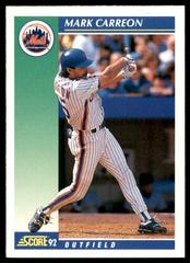 Mark Carreon #19 Baseball Cards 1992 Score Prices