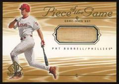 Pat Burrell Baseball Cards 2001 SP Game Bat Piece of the Game Prices