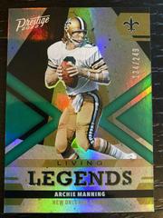 Archie Manning [Green] #LL-20 Football Cards 2022 Panini Prestige Living Legends Prices