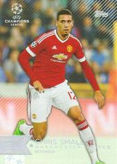 Chris Smalling Soccer Cards 2015 Topps UEFA Champions League Showcase Prices