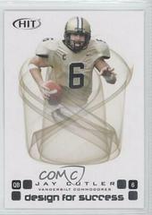 Jay Cutler [Silver] Football Cards 2006 Sage Hit Design for Success Prices