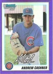 Andrew Cashner [Purple] #BCP5 Baseball Cards 2010 Bowman Chrome Prospects Prices