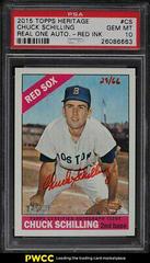 Chuck Schilling [Red Ink] Baseball Cards 2015 Topps Heritage Real One Autographs Prices