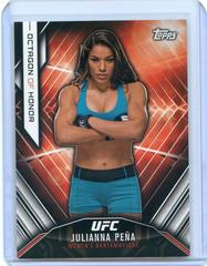 Julianna Pena Ufc Cards 2015 Topps UFC Chronicles Octagon of Honor Prices