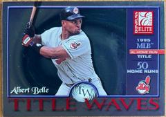 Albert Belle #TW-10 Baseball Cards 2001 Donruss Elite Title Waves Prices