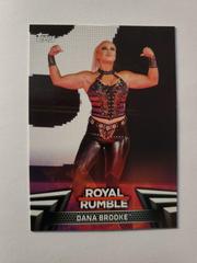 Dana Brooke #RR-8 Wrestling Cards 2018 Topps WWE Women's Division Royal Rumble Prices