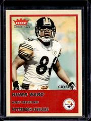 Hines Ward [Crystal] Football Cards 2004 Fleer Tradition Prices