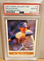 Nolan Ryan [Leather Glove Refractor] #15 Baseball Cards 2003 Topps Gallery HOF Prices