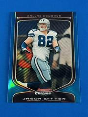 Jason Witten [Blue Refractor] #102 Football Cards 2009 Bowman Chrome Prices