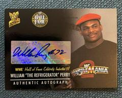 William 'The Refrigerator' Perry Wrestling Cards 2007 Topps Action WWE Autographs Prices