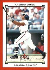 Andruw Jones Baseball Cards 2002 Fleer Premium Prices