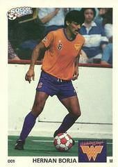 Hernan Borja #1 Soccer Cards 1991 Soccer Shots MSL Prices