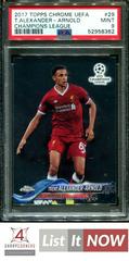 Trent Alexander Arnold Soccer Cards 2017 Topps Chrome UEFA Champions League Prices
