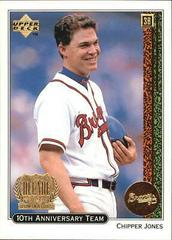 chipper jones Baseball Cards 1999 Upper Deck 10th Anniversary Team Prices