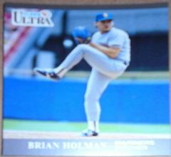 Brian Holman #338 Baseball Cards 1991 Ultra Prices