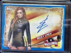Becky Lynch [Blue] Wrestling Cards 2020 Topps WWE Road to WrestleMania Autographs Prices