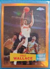 Gerald Wallace [1957 Orange Refractor] #60 Basketball Cards 2007 Topps Chrome Prices