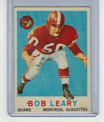 Bob Leary #36 Football Cards 1959 Topps CFL Prices