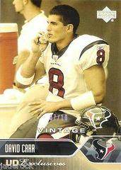 David Carr [UD Exclusives Vintage] #77 Football Cards 2004 Upper Deck Prices