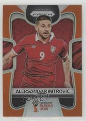 Aleksandar Mitrovic [Orange Prizm] Soccer Cards 2018 Panini Prizm World Cup Prices