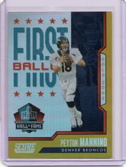 Peyton Manning [Gold Zone] #6 Football Cards 2023 Panini Score First Ballot Prices