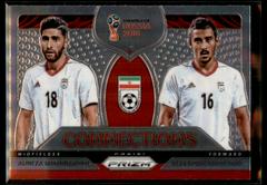 Alireza Jahanbakhsh, Reza Ghoochannejhad #C-10 Soccer Cards 2018 Panini Prizm World Cup Connections Prices