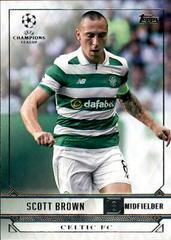 Scott Brown Soccer Cards 2016 Topps UEFA Champions League Showcase Prices