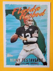 Vinny Testaverde #FH9 Football Cards 1995 Topps Florida Hot Bed Prices