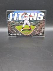 Ronald Acuna Jr. #CT-5 Baseball Cards 2023 Topps Chrome Titans Prices