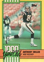Anthony Miller [Disclaimer Back] Football Cards 1990 Topps 1000 Yard Club Prices